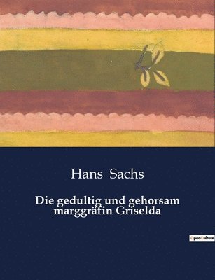 bokomslag gedultig und gehorsam marggräfin Griselda
