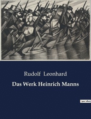 Das Werk Heinrich Manns 1