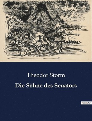 Die Soehne des Senators 1