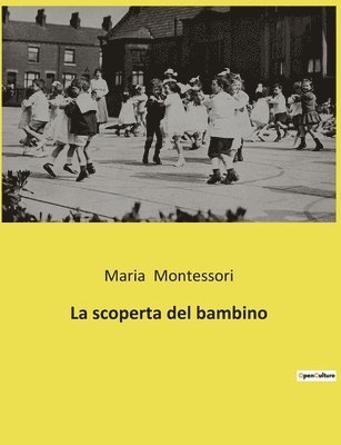 La scoperta del bambino 1