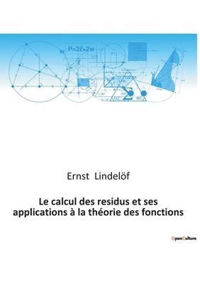 Ernst Lindelöf - calcul des residus et ses applications à la théorie des fonctions, Häftad