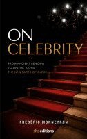 Frédéric Monneyron - On Celebrity, Häftad