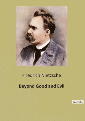 Friedrich Nietzsche - Beyond Good and Evil, Häftad