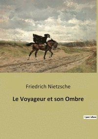 bokomslag Le Voyageur et son Ombre