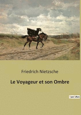 Le Voyageur et son Ombre 1