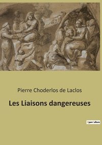 bokomslag Les Liaisons dangereuses