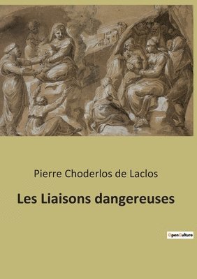 Les Liaisons dangereuses 1