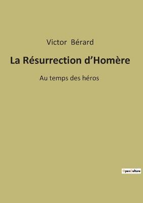 bokomslag La Resurrection d'Homere