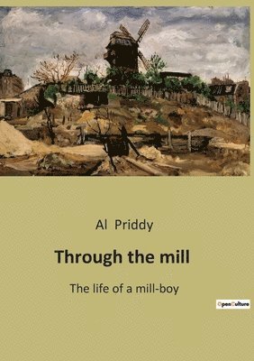 Through the mill 1