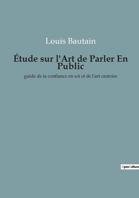 bokomslag Étude sur l'Art de Parler En Public