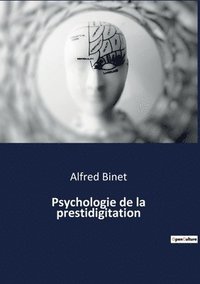 bokomslag Psychologie de la prestidigitation