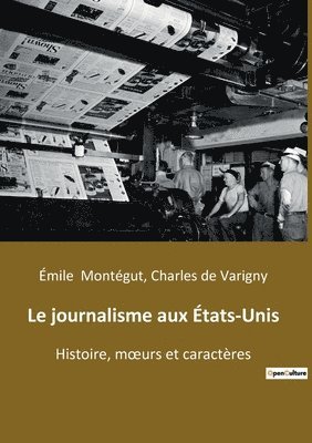 bokomslag Le journalisme aux Etats-Unis