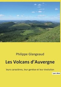 bokomslag Les Volcans d'Auvergne