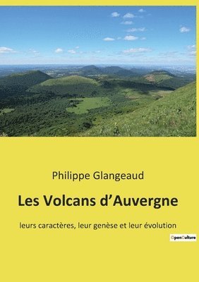 Les Volcans d'Auvergne 1