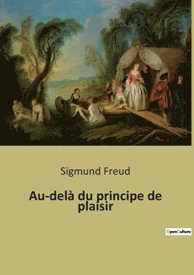 Sigmund Freud - Au-delà du principe de plaisir, Häftad