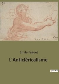 bokomslag L'Anticléricalisme