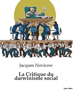 Jacques Novicow - Critique du darwinisme social, Häftad
