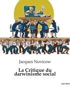 bokomslag La Critique du darwinisme social