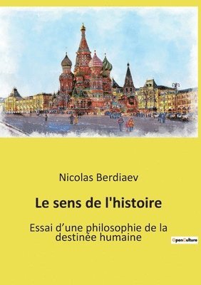 bokomslag Le sens de l'histoire