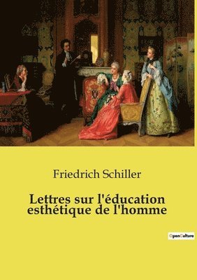 Lettres sur l'education esthetique de l'homme 1