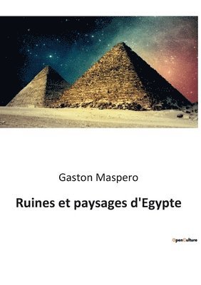 Ruines et paysages d'Egypte