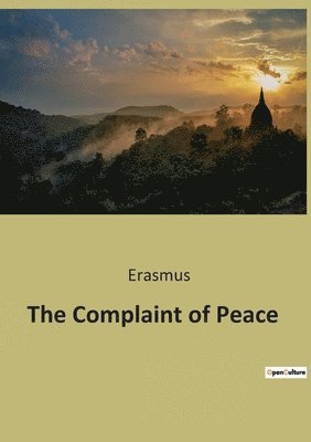 Erasmus - Complaint of Peace, Häftad