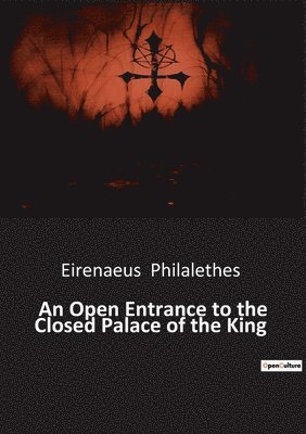 An Open Entrance to the Closed Palace of the King 1