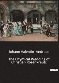 bokomslag The Chymical Wedding of Christian Rosenkreutz