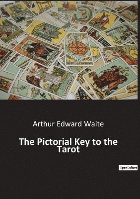 Pictorial Key to the Tarot 1