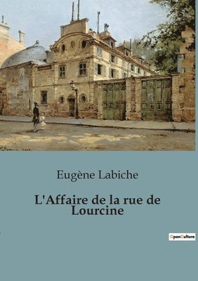 L'Affaire de la rue de Lourcine 1