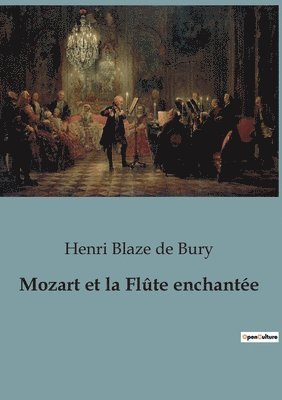 Mozart et la Flûte enchantée