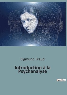 bokomslag Introduction a la Psychanalyse