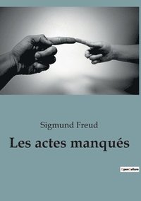 bokomslag Les actes manqués