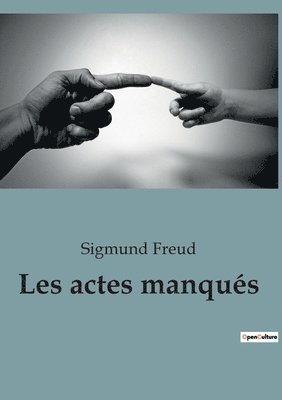 bokomslag Les actes manqués