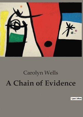 Carolyn Wells - Chain of Evidence, Häftad