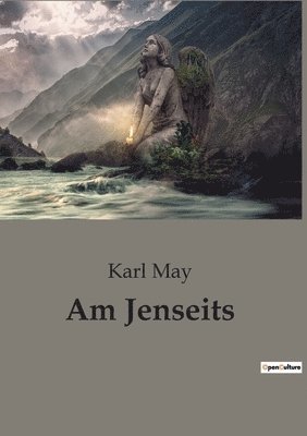 Karl May - Am Jenseits, Häftad