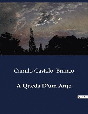 Camilo Castelo Branco - Queda D'um Anjo, Häftad