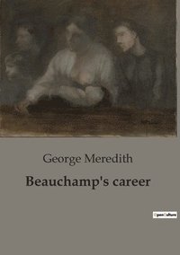 bokomslag Beauchamp's career