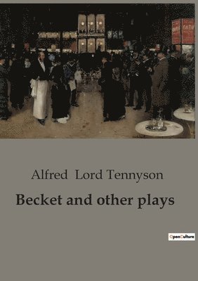 Becket and other plays