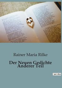 bokomslag Neuen Gedichte Anderer Teil
