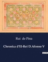 bokomslag Chronica d'El-Rei D.Afonso V