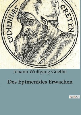Johann Wolfgang Goethe - Des Epimenides Erwachen, Häftad