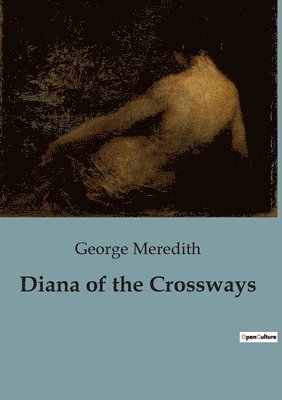 Diana of the Crossways 1