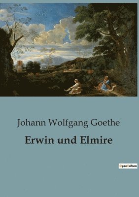 Erwin und Elmire 1