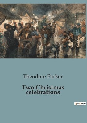 Two Christmas celebrations 1