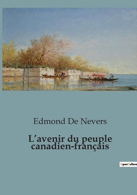 bokomslag L'avenir du peuple canadien-français