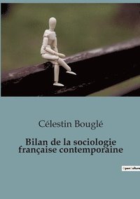 bokomslag Bilan de la sociologie francaise contemporaine