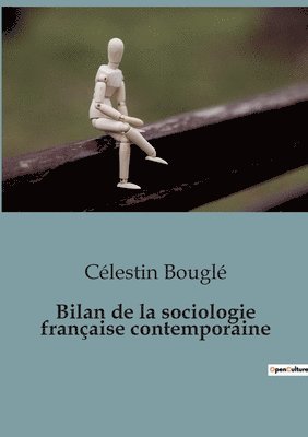 Bilan de la sociologie francaise contemporaine 1