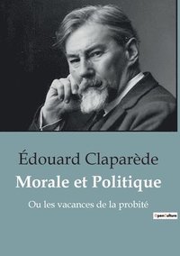 bokomslag Morale et Politique