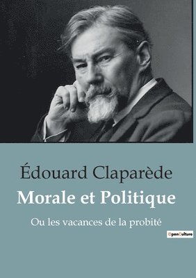 Édouard Claparède - Morale et Politique, Häftad